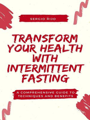 cover image of Transform Your Health with Intermittent Fasting